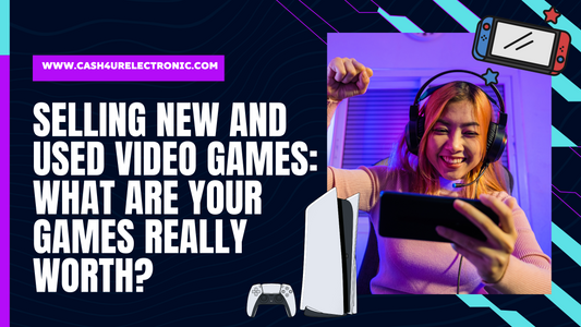 Selling New and Used Video Games: What Are Your Games Really Worth?