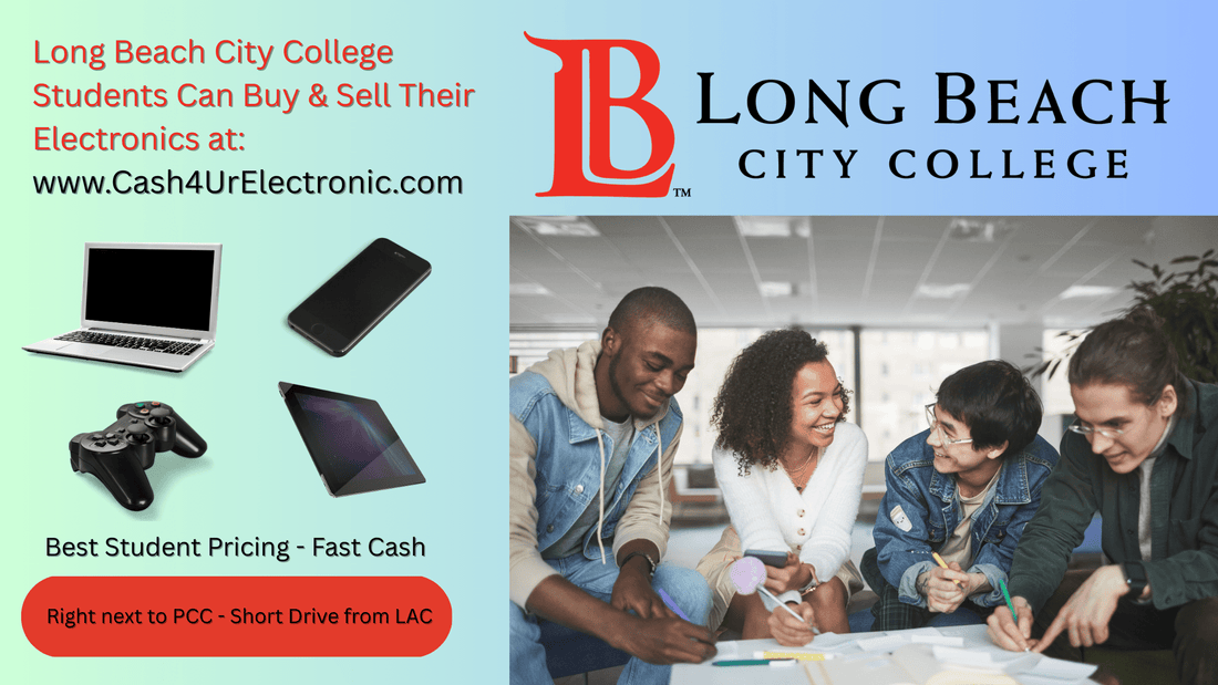 Long Beach City College Students Can Buy & Sell Electronics at Cash4UrElectronic.com - Cash4URelectronic