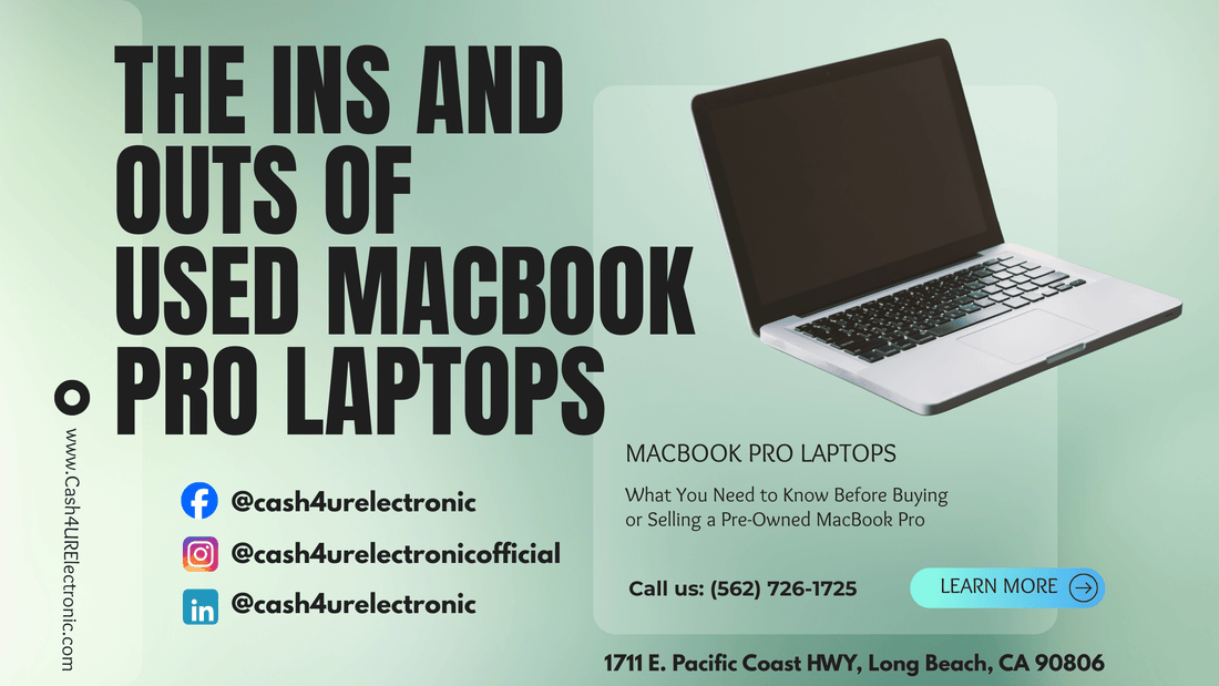 The Ins and Outs of Used MacBook Pro Laptops - Cash4URelectronic