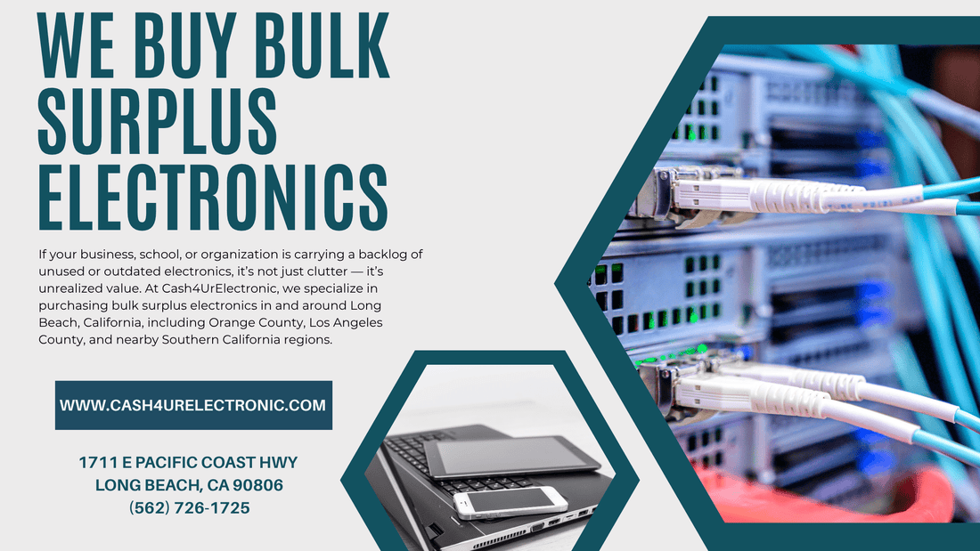 We Buy Bulk Electronic Surplus | Cash4UrElectronic - Cash4URelectronic